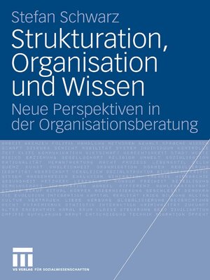 cover image of Strukturation, Organisation und Wissen